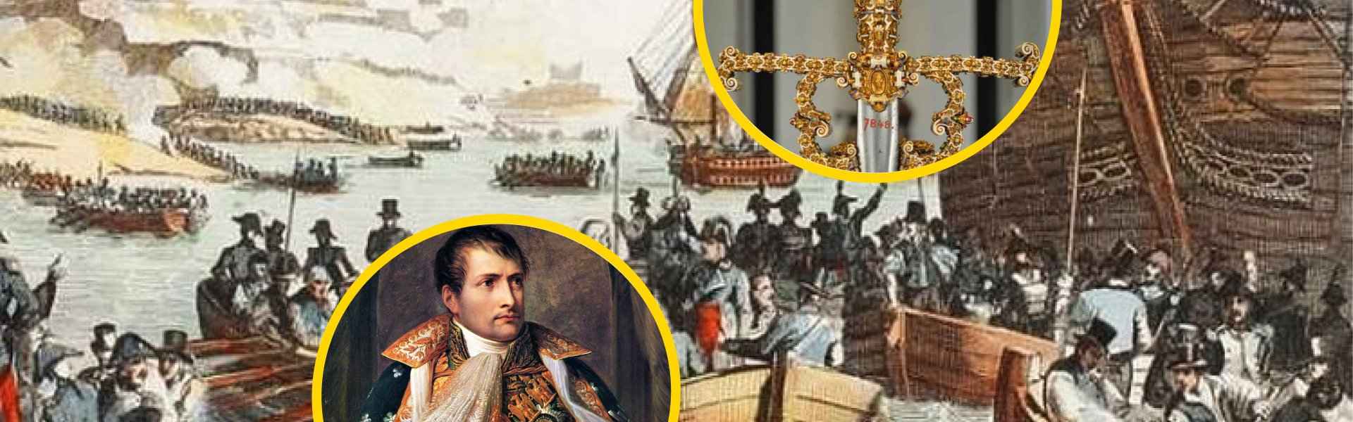 Historical collage showing Napoleon Bonaparte's 1798 arrival in Malta  a painted scene of French troops landing by sea, with circular insets of a portrait of Napoleon in military dress and an ornate gold ceremonial sword looted from the Knights of Malta.