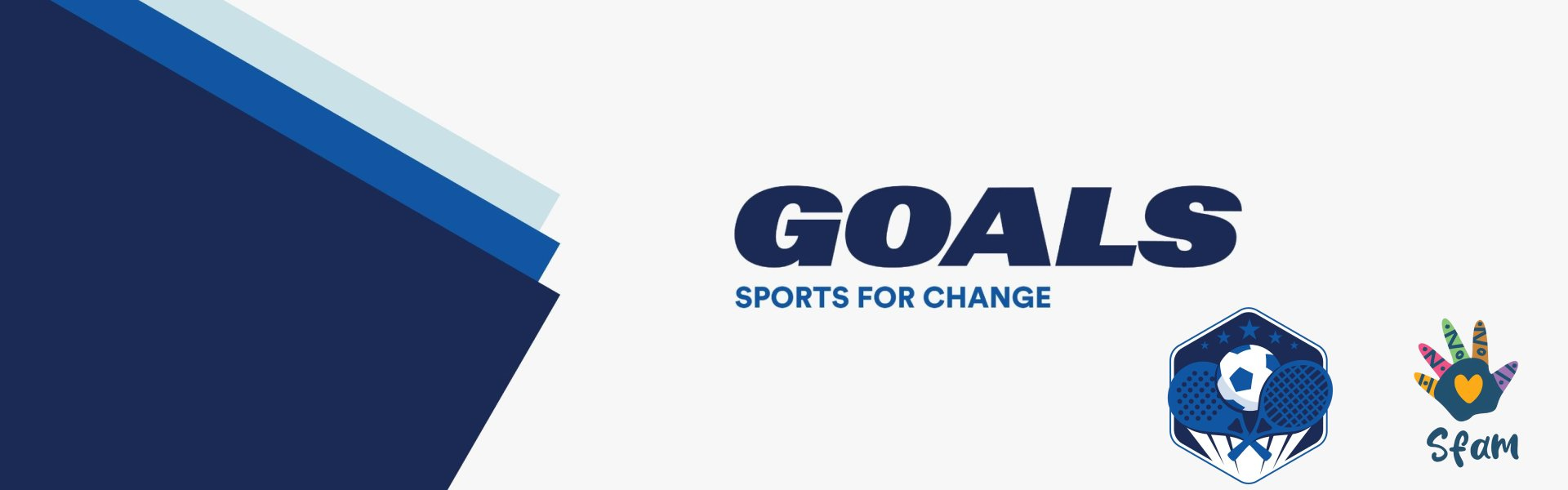 Banner for GOALS  Sports for Change, a Maltese charity initiative. Features the GOALS logo with a hexagonal emblem showing a football flanked by crossed padel rackets, alongside the colourful handprint logo of Sfam (So?jetà tal-Familji Maltin).