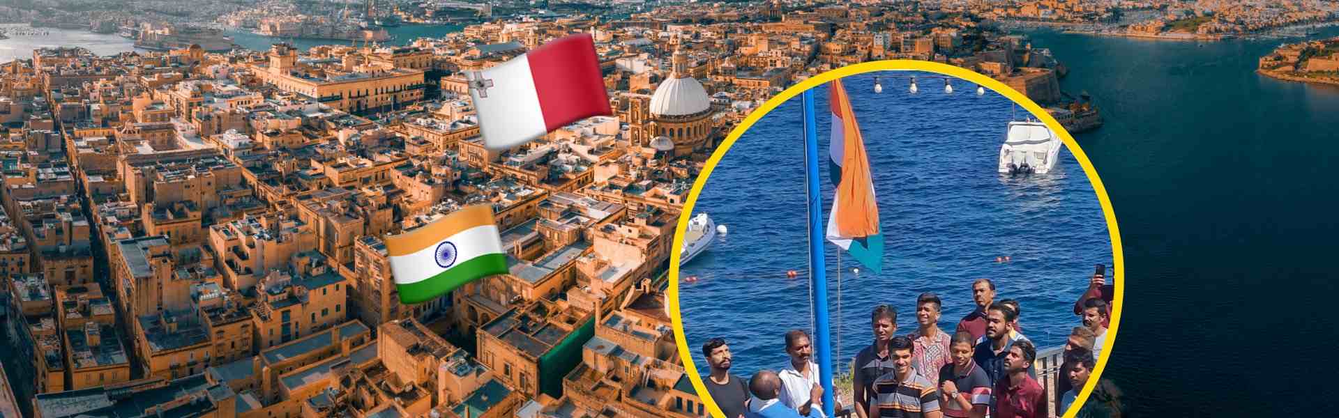 Aerial view of Valletta, Malta, overlaid with the Maltese and Indian flag emojis, alongside a circular inset photo of a group raising the Indian tricolour at a seaside location in Malta.
