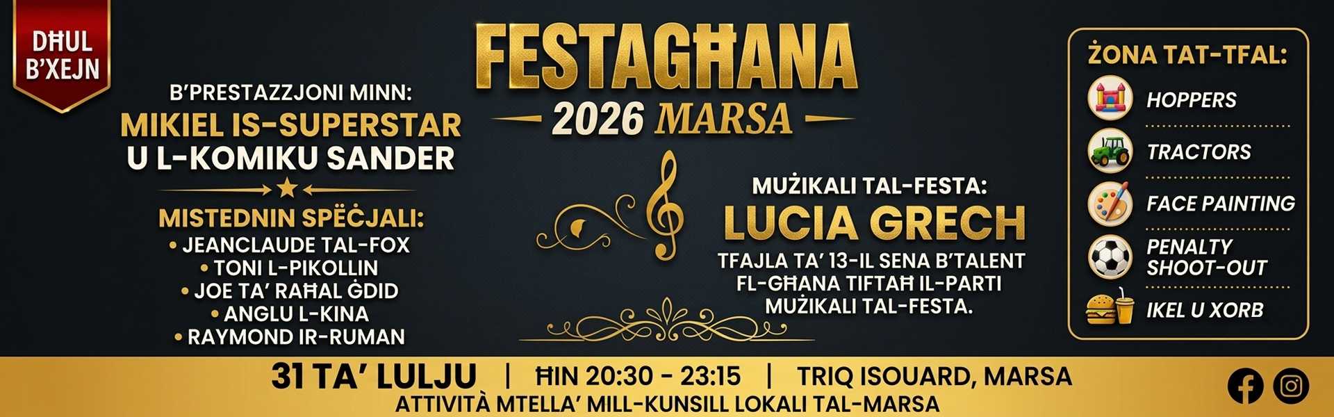Festaghana 2026 Marsa event banner with gold text on dark background, listing performers Mikiel is-Superstar, Sander, and guest artists, singer Lucia Grech, a kids' zone with hoppers, tractors, face painting and penalty shoot-out, and event details
